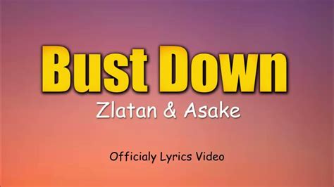 bust down lyrics by asake.